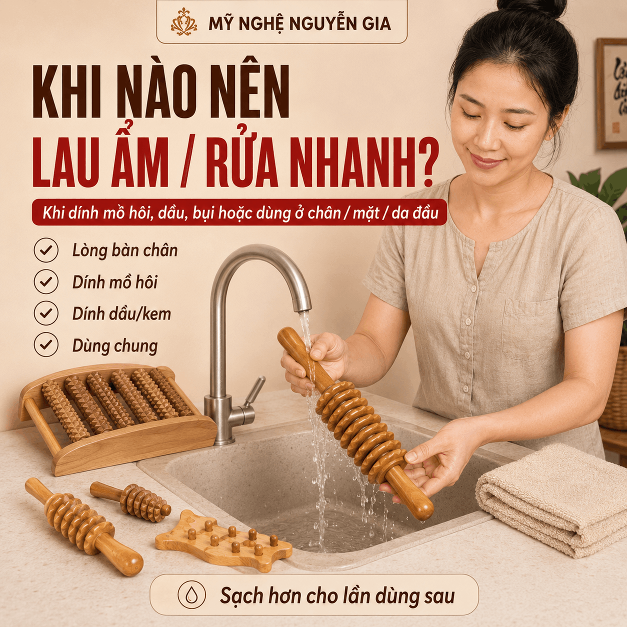 Dụng Cụ Massage Gỗ C&oacute; Cần Vệ Sinh Kh&ocirc;ng? C&aacute;ch Lau Rửa V&agrave; Cất Cho Sạch, Dễ D&ugrave;ng L&acirc;u D&agrave;i