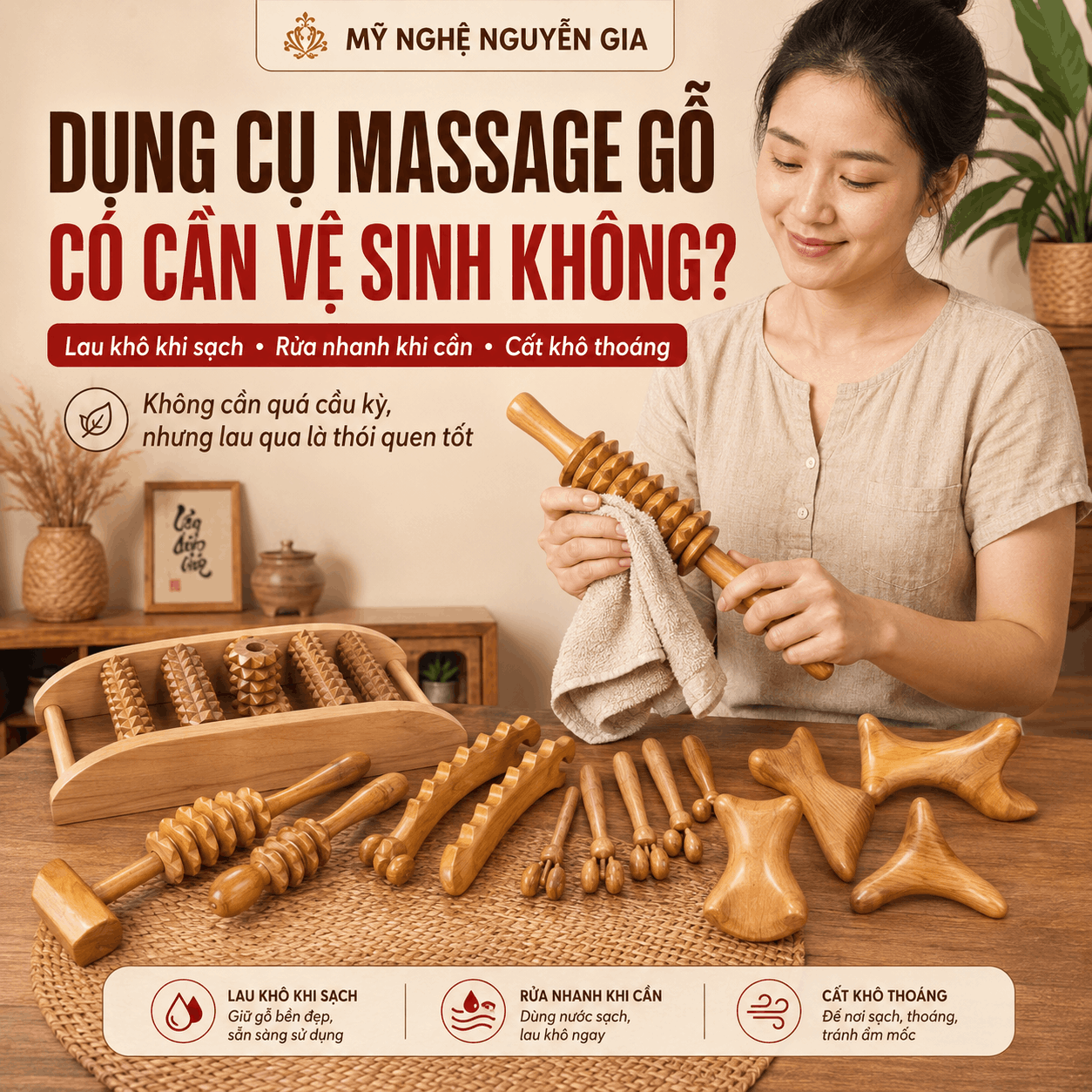 Dụng Cụ Massage Gỗ C&oacute; Cần Vệ Sinh Kh&ocirc;ng? C&aacute;ch Lau Rửa V&agrave; Cất Cho Sạch, Dễ D&ugrave;ng L&acirc;u D&agrave;i