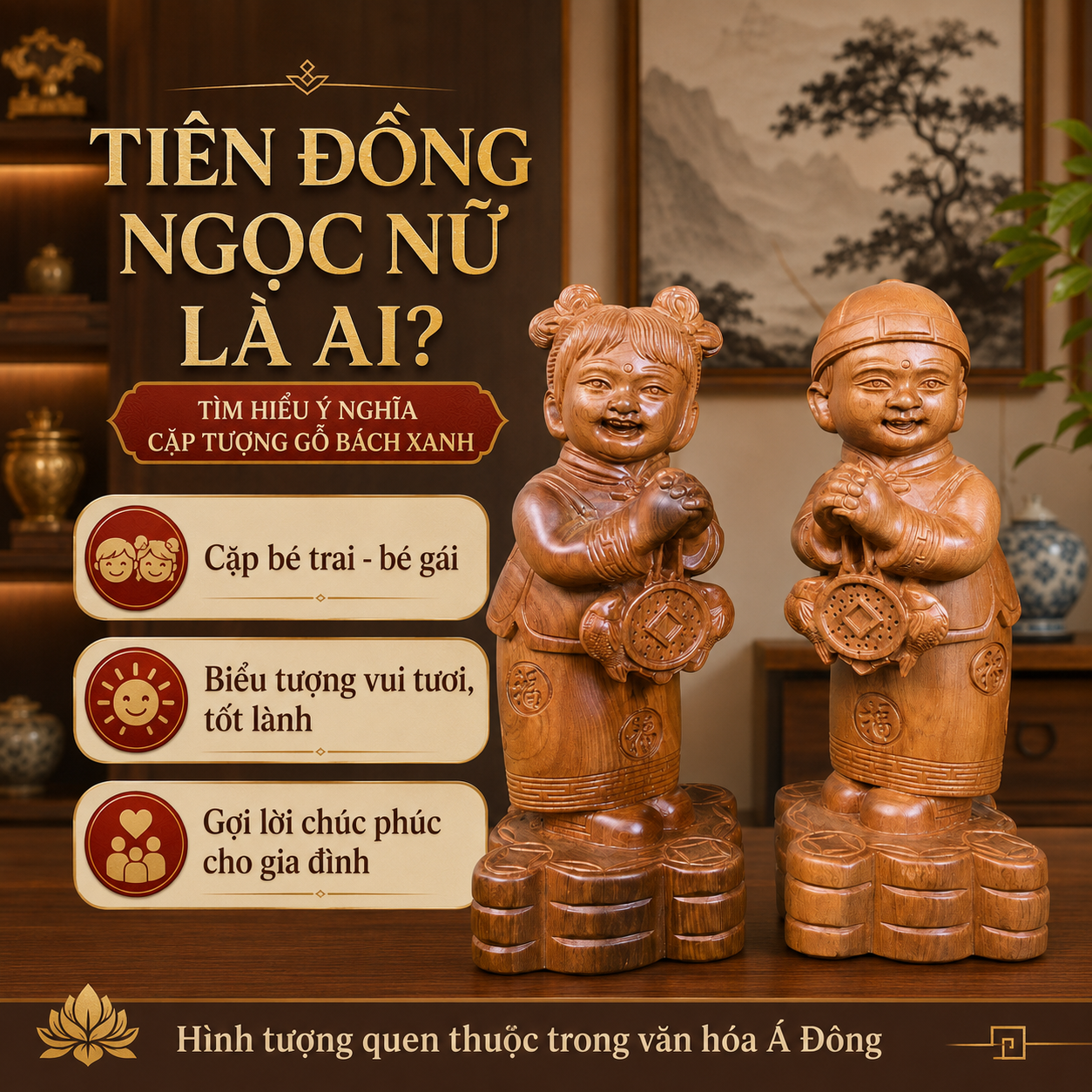 Tiên Đồng Ngọc Nữ Là Ai? Ý Nghĩa Tượng Tiên Đồng Ngọc Nữ