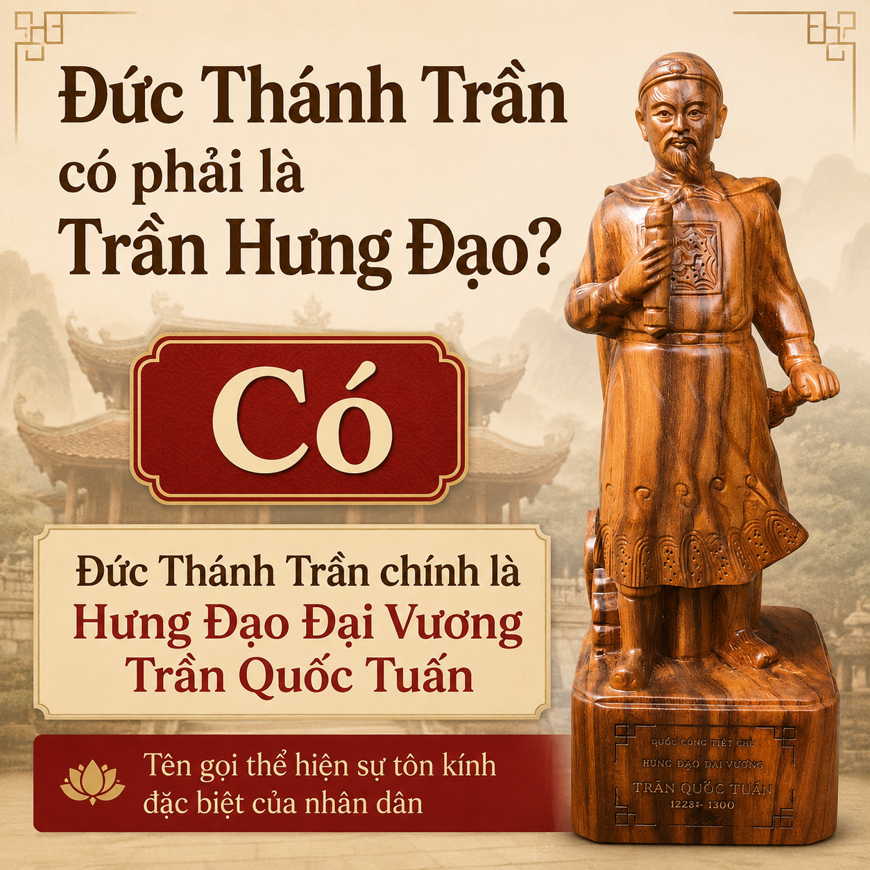 Vì Sao Trần Hưng Đạo Được Phong Thánh? Ý Nghĩa Đức Thánh Trần