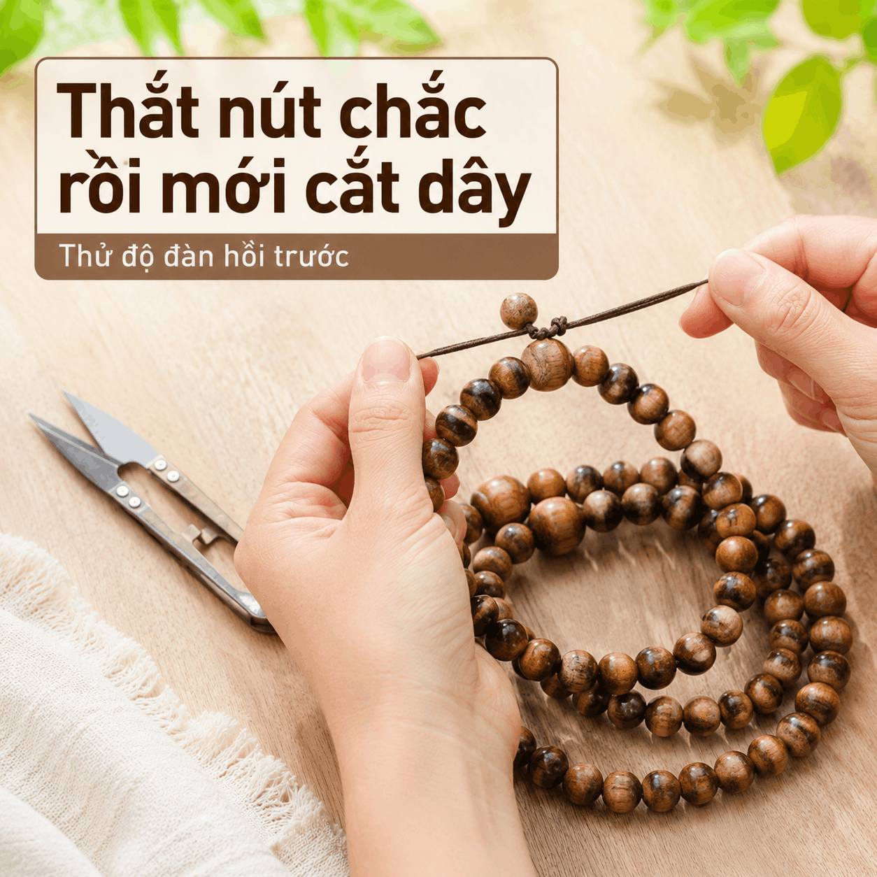 C&aacute;ch Xỏ Chuỗi 108 Hạt V&agrave; Thắt N&uacute;t D&acirc;y Chuỗi Hạt