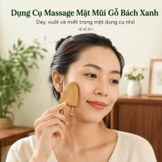 Dụng Cụ Massage Mặt Mũi Gỗ Bách Xanh – Day, Vuốt Và Miết