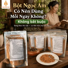 Bột Ngọc Am Có Nên Dùng Mỗi Ngày Không?