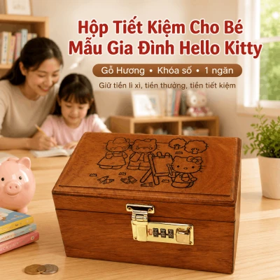 Hộp Tiết Kiệm Cho Bé Mẫu Gia Đình Hello Kitty – Gỗ Hương, Khóa Số