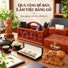 Quà Tặng Để Bàn Làm Việc Bằng Gỗ Gồm Những Món Nào?
