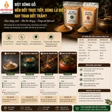 Bột xông gỗ nên đốt trực tiếp, dùng lư điện hay than đốt trầm?