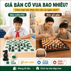 Giá Bàn Cờ Vua Bao Nhiêu? So Sánh Bàn Da PU Và Bàn Gỗ