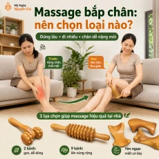 Dụng Cụ Massage Bắp Chân Loại Nào Dễ Dùng Khi Đứng Lâu, Đi Nhiều?