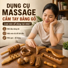 Dụng Cụ Massage Cầm Tay Bằng Gỗ Loại Nào Dễ Dùng Tại Nhà?