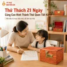 21 Ngày Cùng Con Tiết Kiệm: Bảng Theo Dõi Dễ Làm