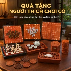 Quà Tặng Người Thích Chơi Cờ Nên Chọn Gì Thiết Thực, Ý Nghĩa?