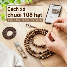 Cách Xỏ Chuỗi 108 Hạt Và Thắt Nút Dây Chuỗi Hạt