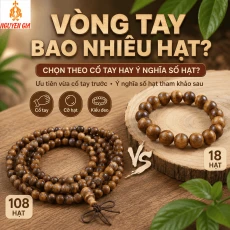 Vòng Tay Bao Nhiêu Hạt? Chọn Theo Cổ Tay Hay Ý Nghĩa Số Hạt?