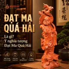 Đạt Ma Quá Hải Là Gì? Ý Nghĩa Hình Tượng Đạt Ma Vượt Sông