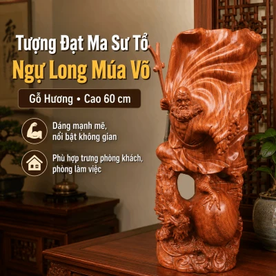 Tượng Đạt Ma Sư Tổ Ngự Long Múa Võ Gỗ Hương Cao 60 cm